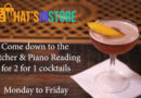 2 for 1 Cocktails at the Reading Pitcher & Piano